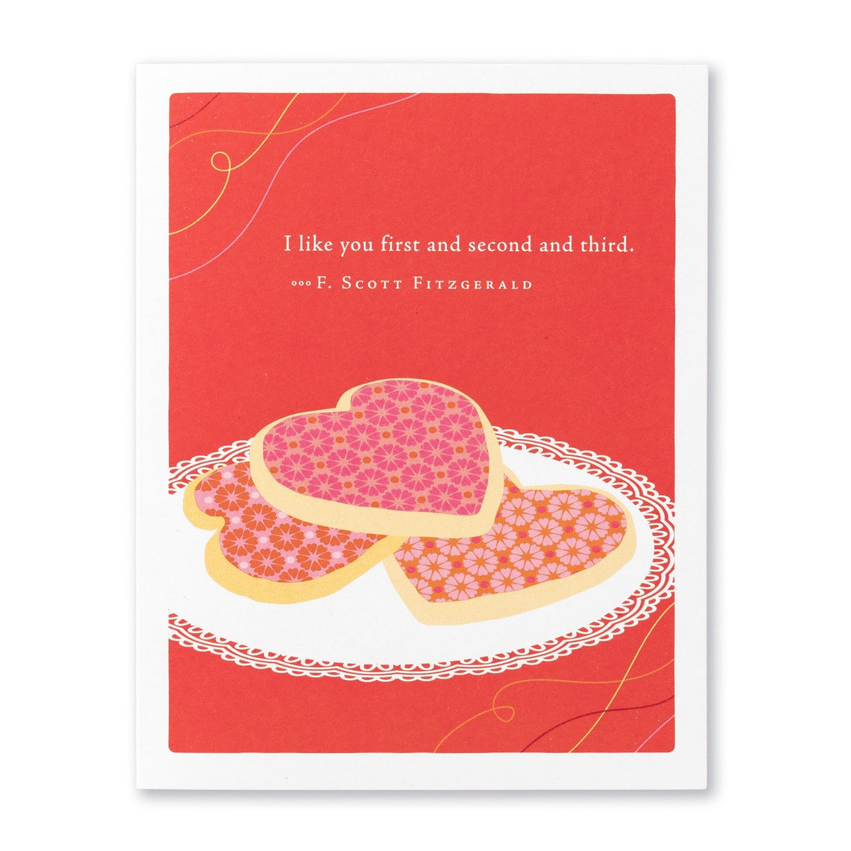 I Like You First and Second and Third Valentine&#39;s Day Card