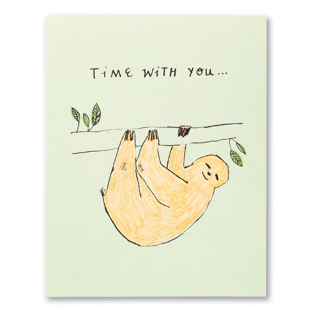 Time With You Friendship Card