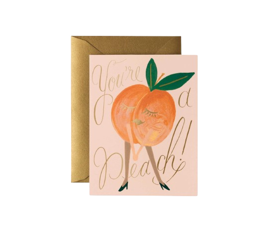 You&#39;re A Peach Card